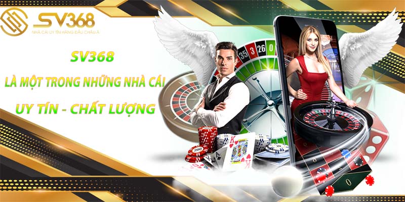 SV368 - TRANG NHÀ CÁI SV368 UY TÍN SỐ 1 VIỆT NAM 30 Sv368 là một trong những website uy tín và trung thực nhất